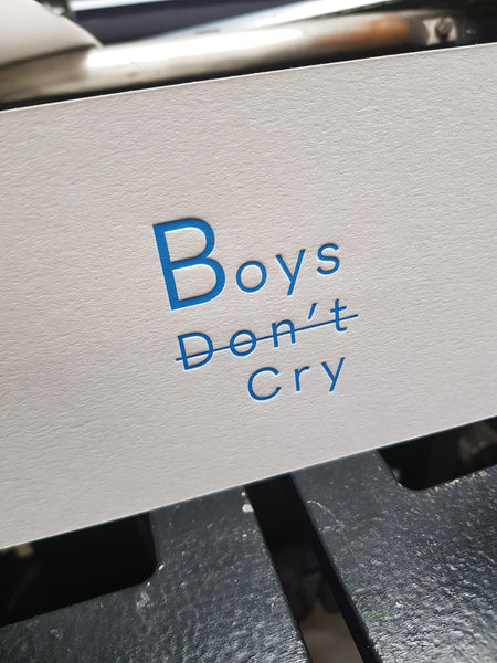 Carte Boys don't Cry - Impression typo /Letterpress