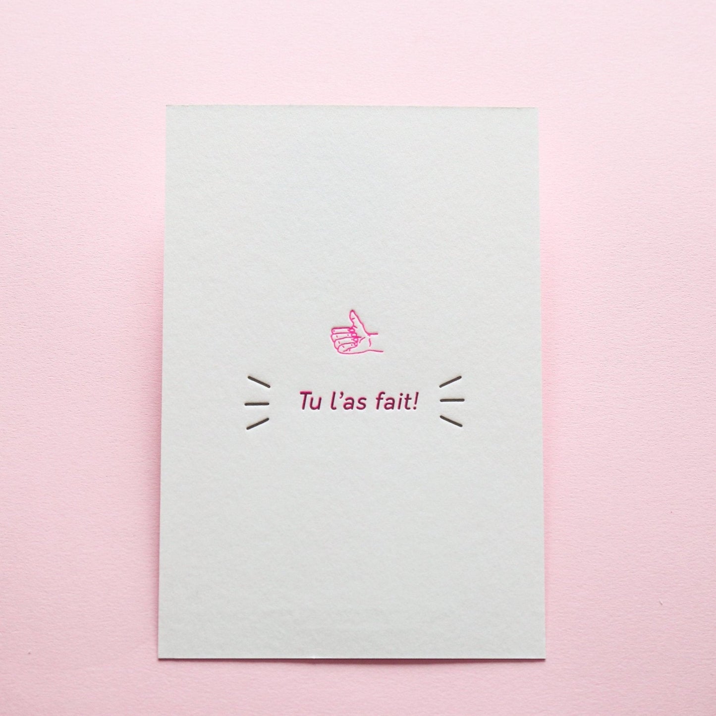 Carte letterpress - Tu l'as fait! - PAPPUS EDITIONS